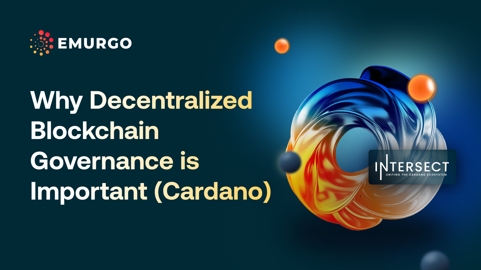 Why Decentralized Blockchain Governance is Important (Cardano)