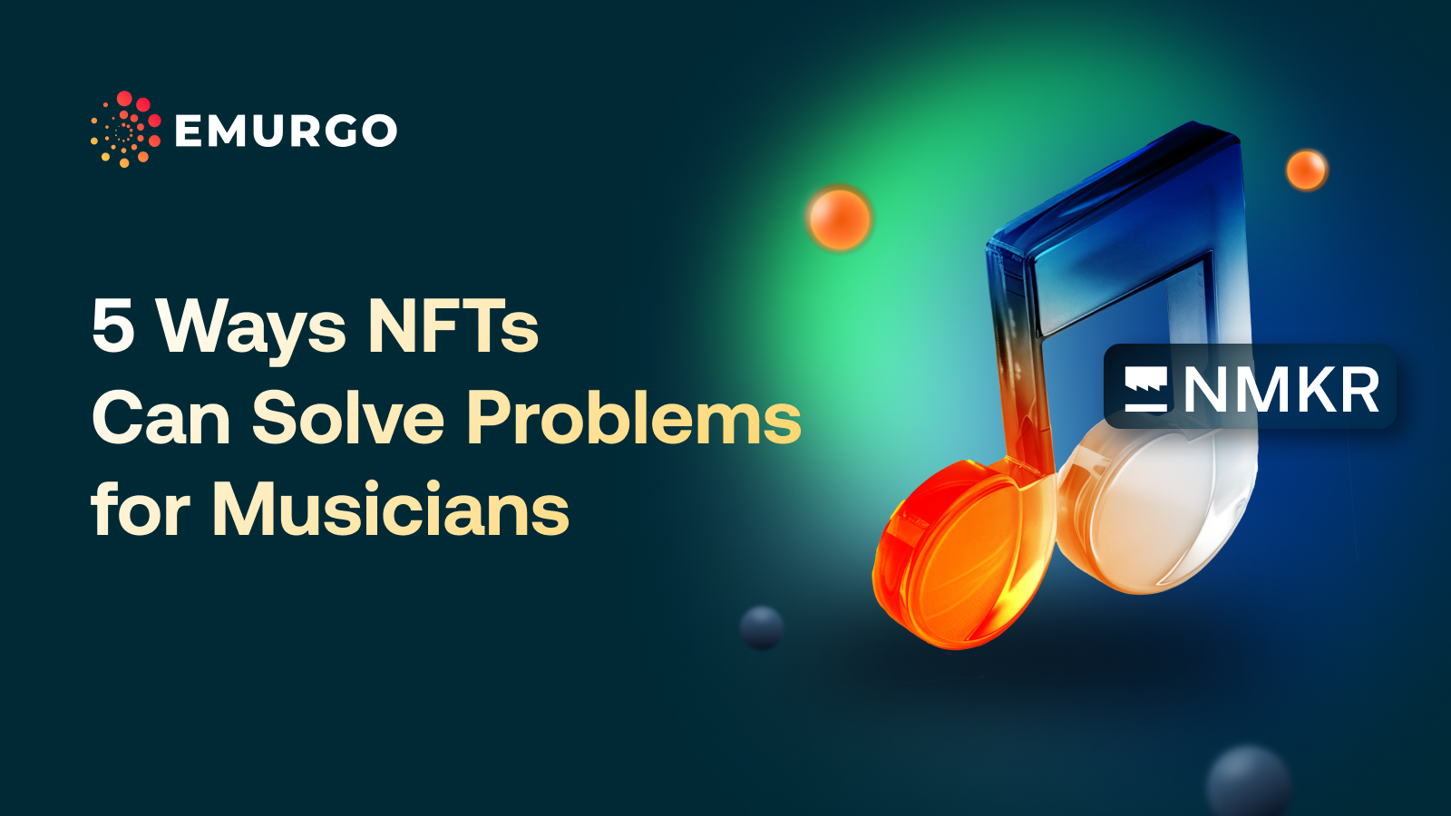 5 Ways NFTs Can Solve Problems for Musicians.