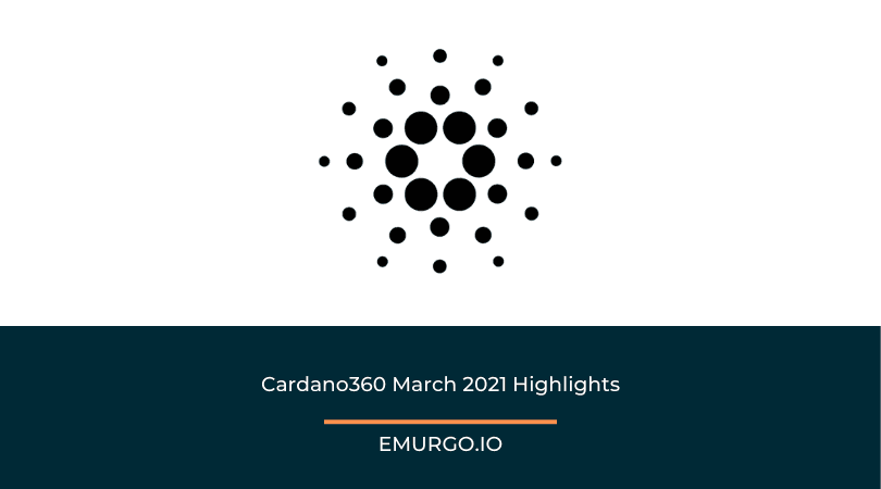 Cardano360-March-2021-Highlights-1.png