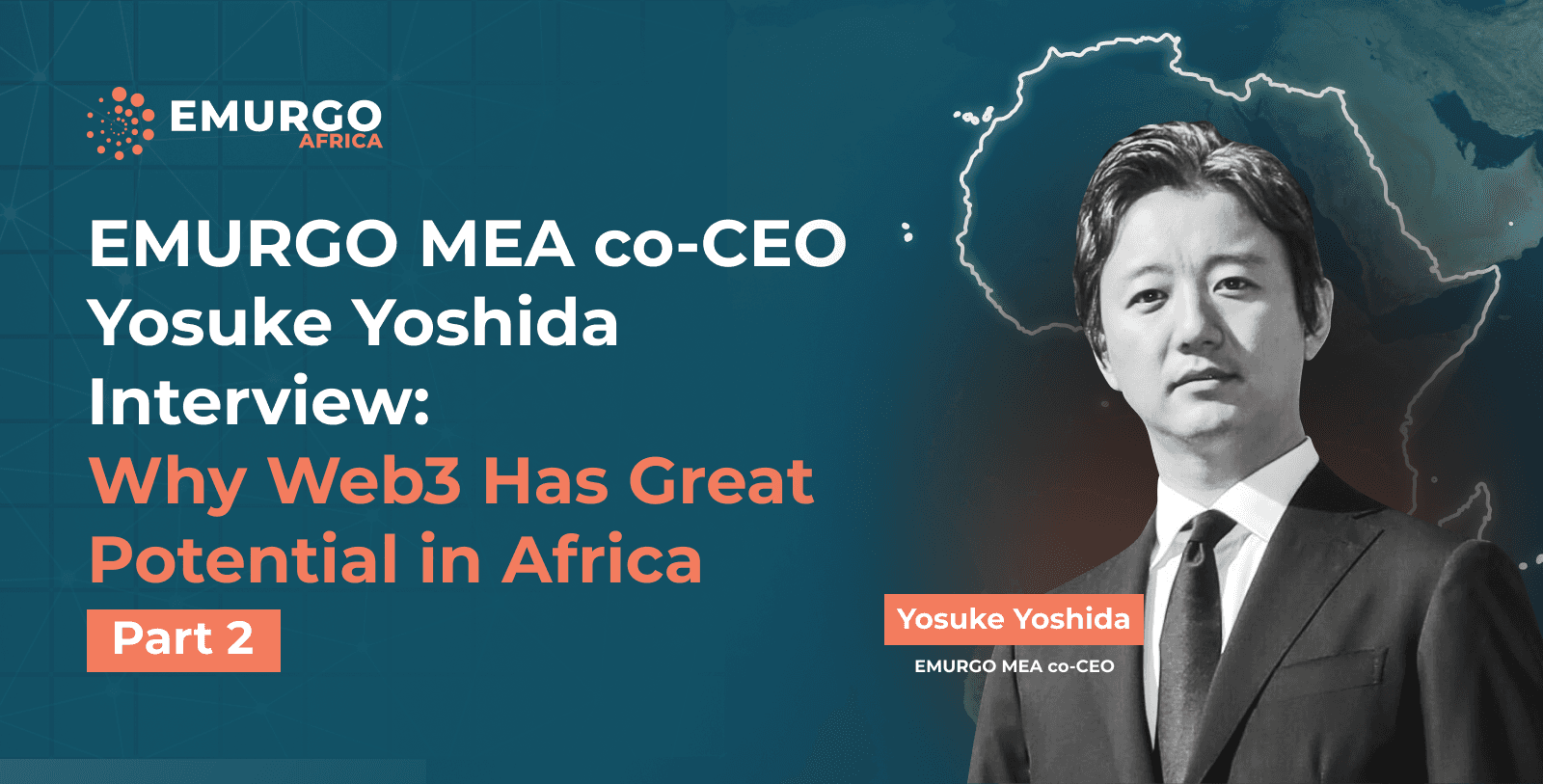 EMURGO-Africa-Yoshida-Part-2-Interview.png