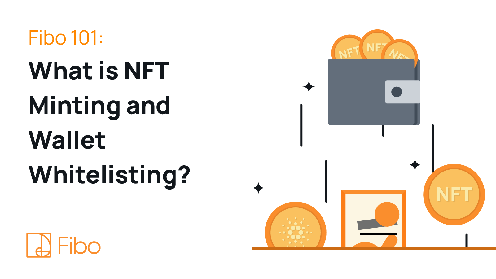 Fibo-NFT-What-is-Wallet-Whitelisting-Minting.png