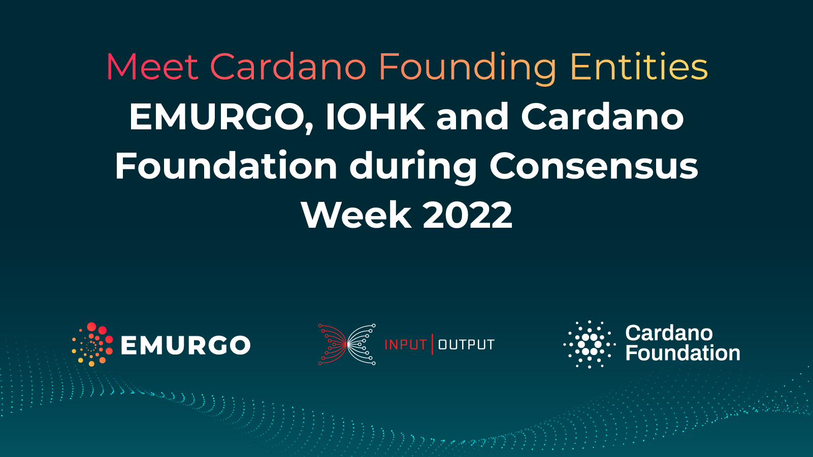 Meet-Cardano-Founding-Entities-at-Consensus-Week.png