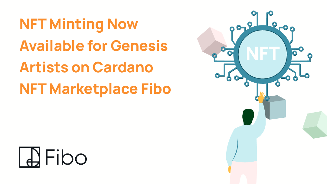 NFT-Minting-Launch-Genesis-Artists-Cardano-Blockchain-NFT-Marketplace-Fibo1.png