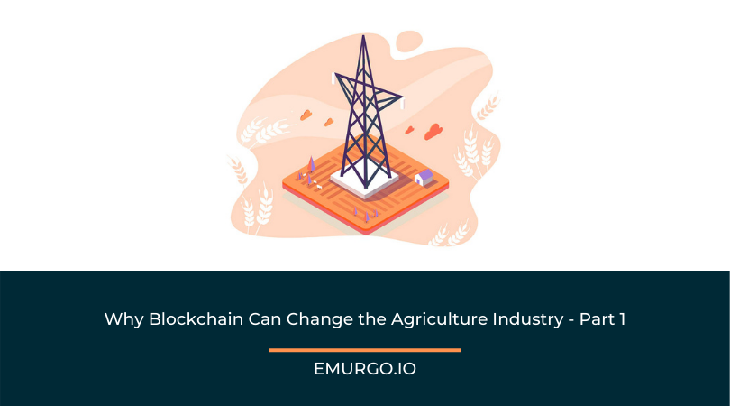 Why-Blockchain-Can-Change-the-Agriculture-Industry-Part-1-1.png