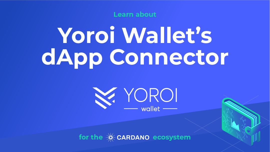 Yoroi-Wallet-Cardano-Blockchain-DApp-Connector-1.png