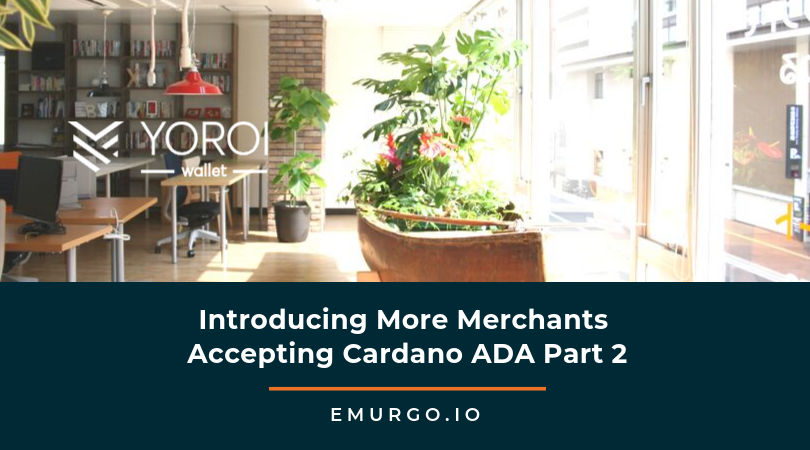 introducing-more-merchants-accepting-cardano-ada-part-2.png