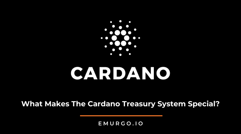 what-makes-the-cardano-blockchain-treasury-system-special.png